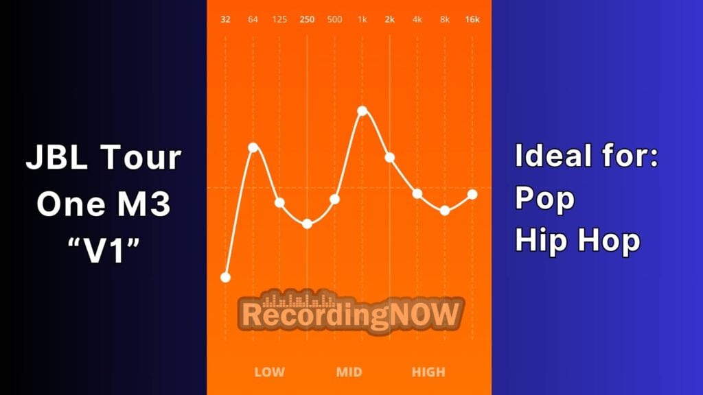 Best Equalizer (EQ) Settings for JBL Tour One M3 from RecordingNow for Pop and Hip Hop