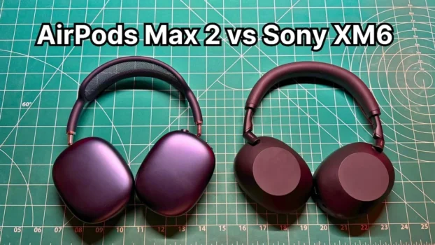 Apple AirPods Max 2 vs Sony WH-1000XM6 side by side comparison