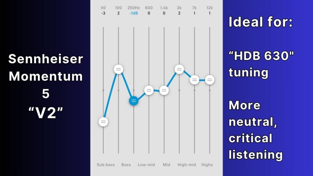 Sennheiser Momentum 5 equalizer settings to sound like HDB 630