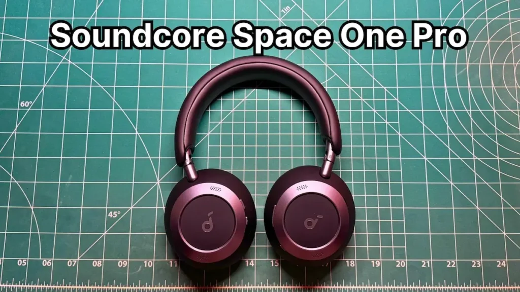 Anker Soundcore Space One Pro headphones on desk