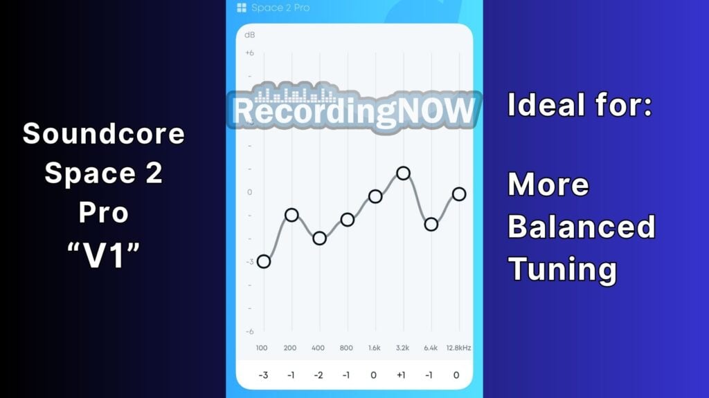 Anker Soundcore Space 2 Pro EQ settings by RecordingNOW