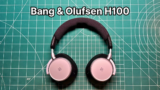 Bang & Olufsen Beoplay H100 Review: Is it Worth $2,200?