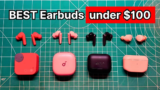 Best Budget Earbuds Under $100 in 2026 (40+ Tested)
