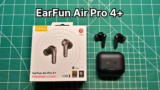 EarFun Air Pro 4+ Review [Still WORTH IT in 2026?]