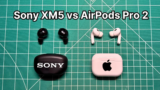 Sony WF-1000XM5 vs AirPods Pro 2: Comparison in 2026