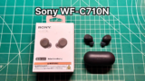 Sony WF-C710N Review [Still WORTH IT in 2026?]