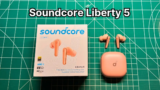 Soundcore Liberty 5 Review [WORTH IT in 2026?]