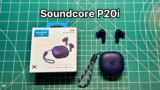 Soundcore P20i Review [Still WORTH IT in 2026?]