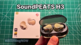 SoundPEATS H3 Review: Worth it in 2026?